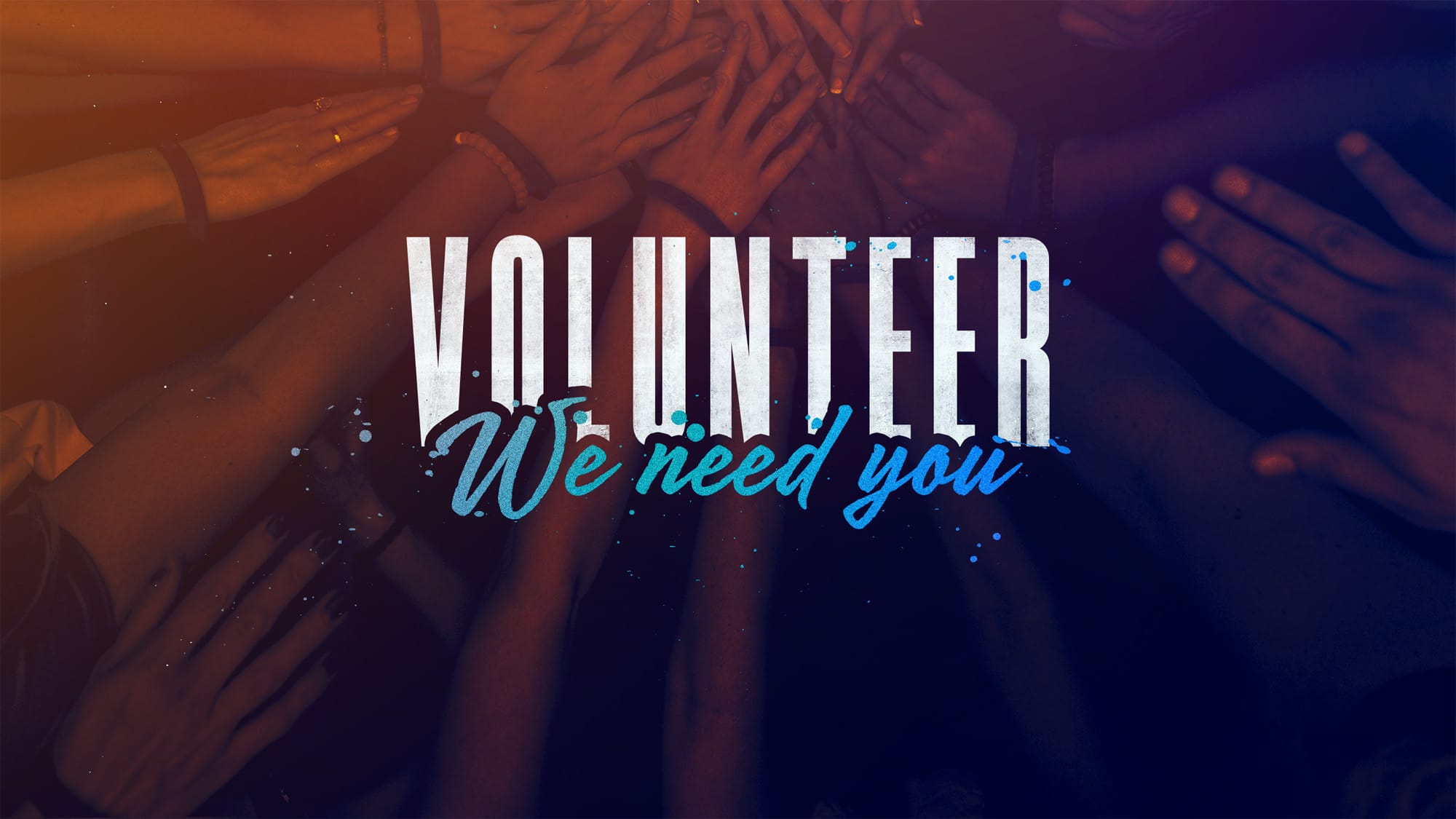 Volunteers We Need You